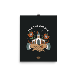 For the Church - 8x10 Matte Poster