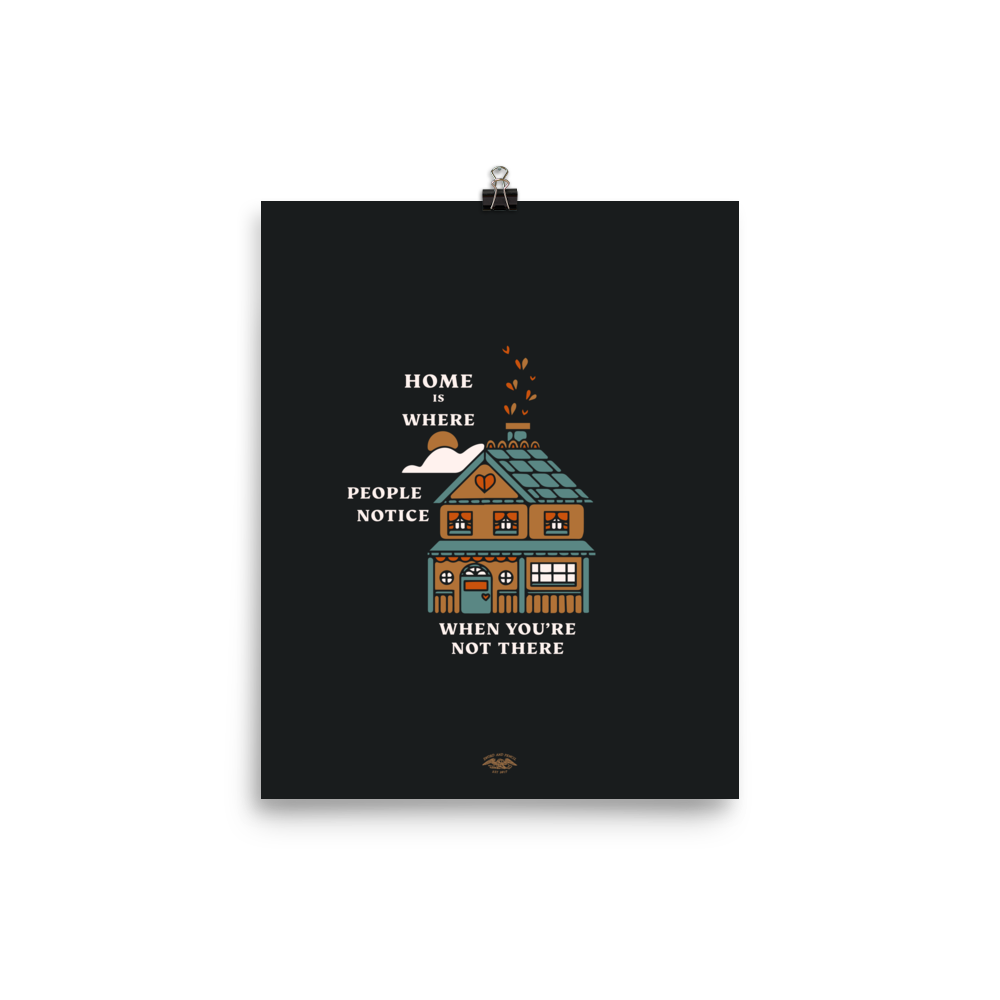 Home -- Enhanced Matte Poster - 8″×10″